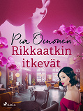 Cover for Rikkaatkin itkevät
