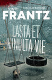 Cover for Lasta et minulta vie