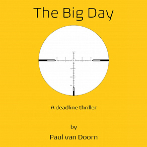 Omslagsbild för The Big Day - A deadline thriller