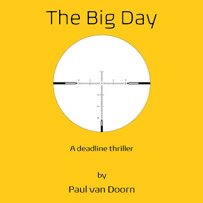 Omslagsbild för The Big Day - A deadline thriller