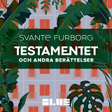 Cover for Testamentet : och andra berättelser