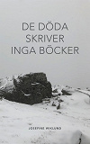 Omslagsbild för De döda skriver inga böcker