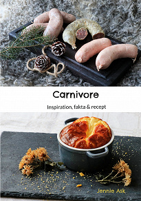 Cover for Carnivore: Inspiration, fakta & recept