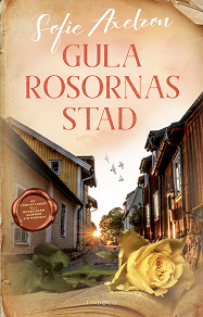 Omslagsbild för Gula rosornas stad