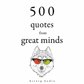 Cover for 500 Quotes from Great Minds