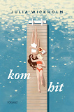 Cover for Kom hit