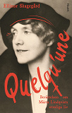 Cover for Quelqu'une. Berättelsen om Märta Lindqvists otroliga liv