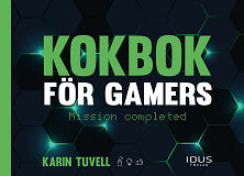 Omslagsbild för Kokbok för gamers : Mission completed