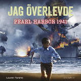 Cover for Jag överlevde Pearl Harbor 1941 