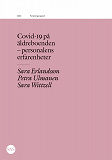 Cover for Covid-19 på äldreboenden - personalens erfarenheter