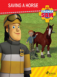 Omslagsbild för Fireman Sam - Saving a Horse