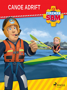 Omslagsbild för Fireman Sam - Canoe Adrift
