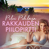 Cover for Rakkauden piilopirtti - eroottinen novelli