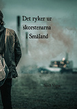 Omslagsbild för Det ryker ur skorstenarna i Småland