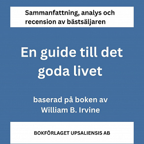 Cover for En Guide till det Goda Livet (sammanfattning)