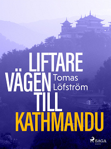 Omslagsbild för Liftare : vägen till Kathmandu