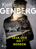 Cover for Leva och dö i norden