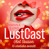 Cover for LustCast: Hot Season - 16 erotiska avsnitt