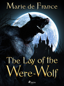 Omslagsbild för The Lay of the Were-Wolf