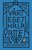 Omslagsbild för Vårt eget hala vatten