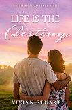 Cover for Life is the Destiny