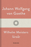 Bokomslag för Wilhelm Meisters läroår