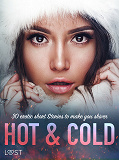 Omslagsbild för Hot &amp; Cold: 30 Erotic Short Stories To Make You Shiver