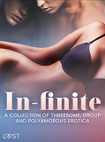 Omslagsbild för In-finite: A Collection of Threesome, Group and Polyamorous Erotica