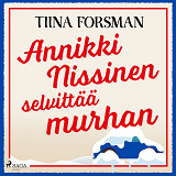Cover for Annikki Nissinen selvittää murhan