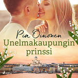 Cover for Unelmakaupungin prinssi