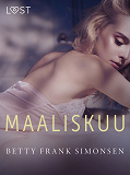 Omslagsbild för Maaliskuu – eroottinen novelli