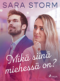 Omslagsbild för Mikä siinä miehessä on?