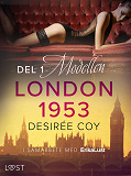 Omslagsbild för London 1953 del 1: Modellen - historisk erotik