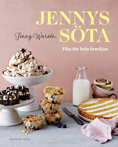 Cover for Jennys söta : fika för hela familjen