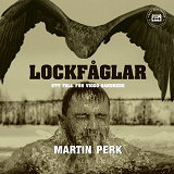 Cover for Lockfåglar: ett fall för Viggo Sandberg