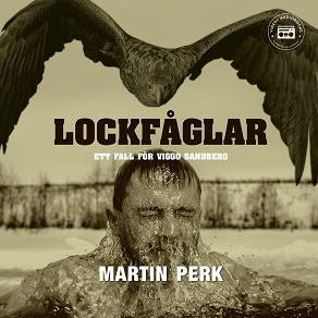 Omslagsbild för Lockfåglar: ett fall för Viggo Sandberg