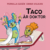 Omslagsbild för Taco är doktor