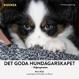 Omslagsbild för Det goda hundägarskapet: valpinspiration