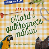 Bokomslag för Mord i gullregnets månad