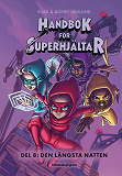 Cover for Handbok för superhjältar. Den längsta natten