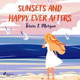 Cover for Sunsets and Happy Ever Afters