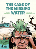Cover for The Case of the Missing Water