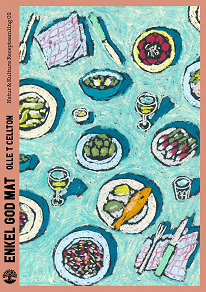 Omslagsbild för Enkel god mat : Natur & Kulturs receptsamling