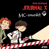 Cover for Journal X – MC-mordet