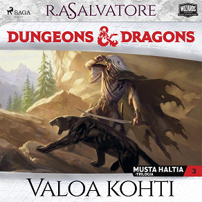 Omslagsbild för Dungeons & Dragons – Drizztin legenda: Valoa kohti