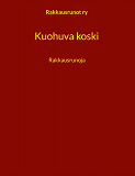 Cover for Kuohuva koski