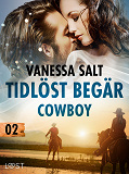Cover for Tidlöst begär 2: Cowboy - erotisk novell