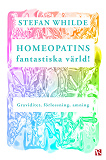 Omslagsbild för Homeopatins fantastiska värld! : Graviditet, förlossning, amning