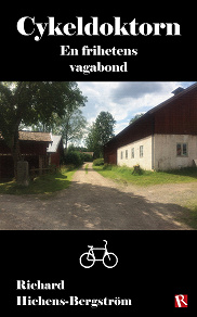 Cover for Cykeldoktorn : En frihetens vagabond