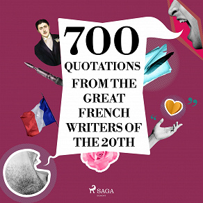 Cover for 700 Quotations from the Great French Writers of the 20th Century